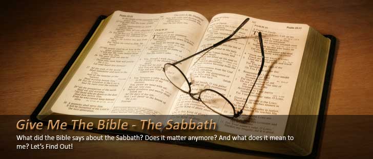 Give Me the Bible - The Sabbath